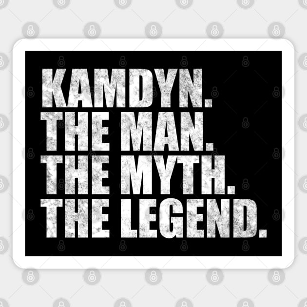 Kamdyn Legend Kamdyn Name Kamdyn given name Magnet by TeeLogic